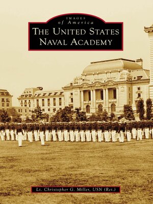 cover image of The United States Naval Academy